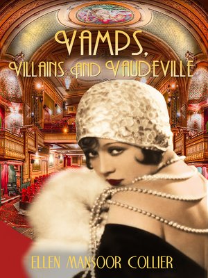 Vamps, Villains and Vaudeville (A Jazz Age Mystery #4) - ebook